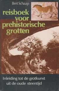 Reisboek voor de prehistorische grotten