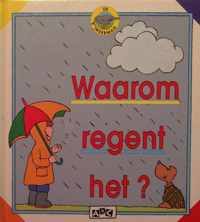 Waarom regent het ? de weerman