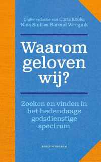 Waarom geloven wij?