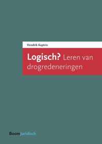 Boom Juridische studieboeken - Logisch? Leren van drogredeneringen