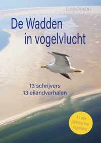 Waddenbundel 3 -   De Wadden in Vogelvlucht