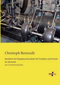 Handbuch der Dampfmaschinenlehre fur Techniker und Freunde der Mechanik