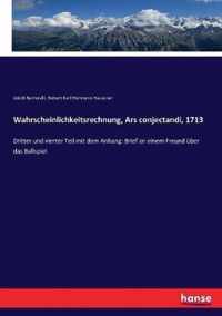 Wahrscheinlichkeitsrechnung, Ars conjectandi, 1713