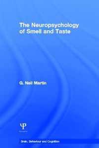 The Neuropsychology of Smell and Taste