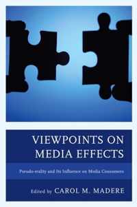 Viewpoints on Media Effects