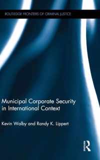 Municipal Corporate Security in International Context