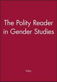 The Polity Reader in Gender Studies