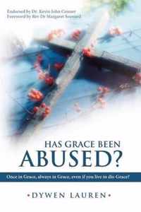 Has Grace Been Abused?
