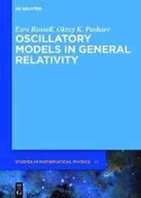 Oscillatory Models in General Relativity