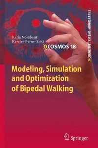 Modeling, Simulation and Optimization of Bipedal Walking