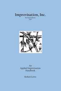 Improvisation, Inc. Revised Edition 2017
