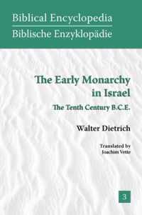 The Early Monarchy in Israel