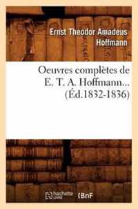 Oeuvres Completes de E. T. A. Hoffmann (Ed.1832-1836)