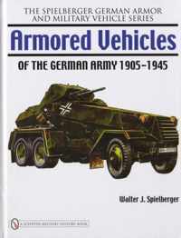 Armored Vehicles of the German Army 1905-1945