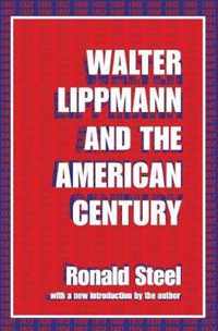 Walter Lippmann and the American Century