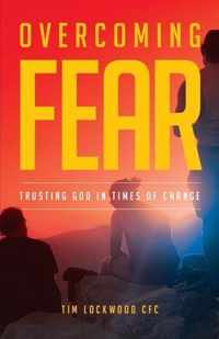 Overcoming Fear