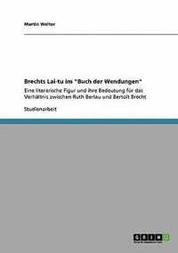 Brechts Lai-tu im Buch der Wendungen