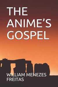The Anime's Gospel