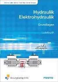 Hydraulik und Elektrohydraulik. Grundlagen. Schülerband