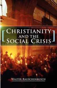 Christianity and the Social Crisis