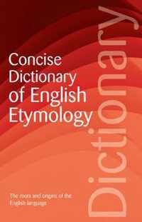 The Concise Dictionary of English Etymology