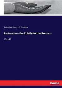 Lectures on the Epistle to the Romans