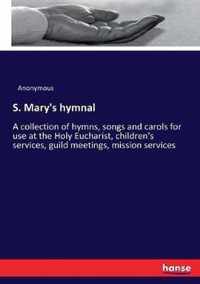 S. Mary's hymnal