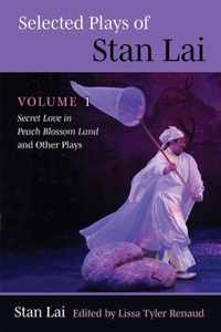 Selected Plays of Stan Lai: Volume 1