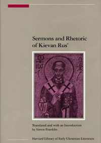Sermons & Rhetoric of Kievan Rus'