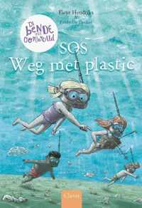 De bende van oorwoud 2 -   SOS Weg met plastic