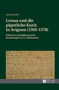 Genua und die päpstliche Kurie in Avignon (1305-1378)