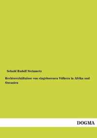 Rechtsverhaltnisse von eingeborenen Voelkern in Afrika und Ozeanien