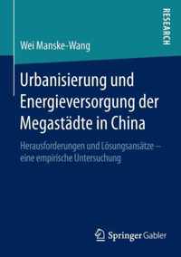 Urbanisierung und Energieversorgung der Megastaedte in China