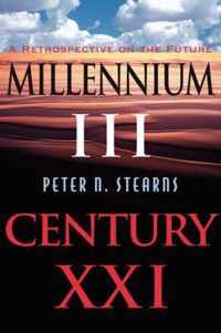 Millennium Iii, Century Xxi