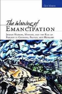 The Waning of Emancipation