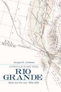 Conflict on the Rio Grande