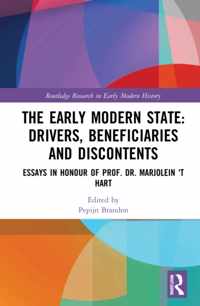 The Early Modern State: Drivers, Beneficiaries and Discontents