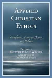 Applied Christian Ethics