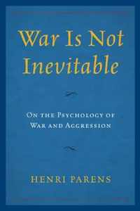War Is Not Inevitable
