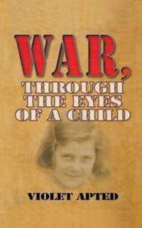 War, Through The Eyes Of A Child