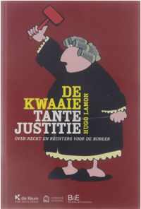 De kwaaie tante justitie