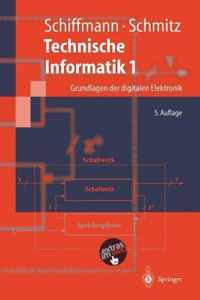 Technische Informatik 1: Grundlagen Der Digitalen Elektronik