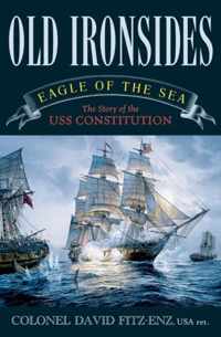 Old Ironsides: Eagle of the Sea