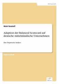 Adaption der Balanced Scorecard auf deutsche mittelstandische Unternehmen