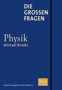 Die grossen Fragen Physik