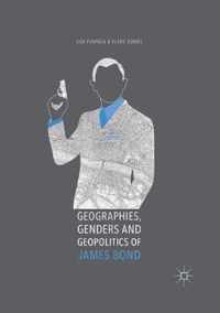 Geographies, Genders and Geopolitics of James Bond