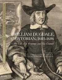 William Dugdale, Historian, 1605-1686