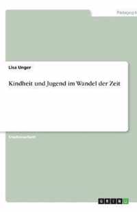 Kindheit und Jugend im Wandel der Zeit