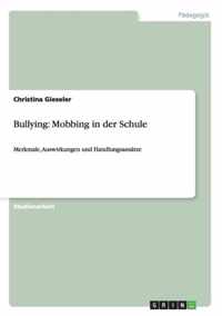 Bullying: Mobbing in der Schule