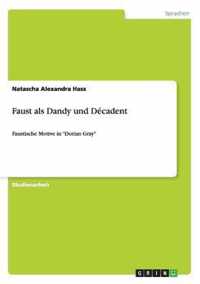 Faust als Dandy und Decadent